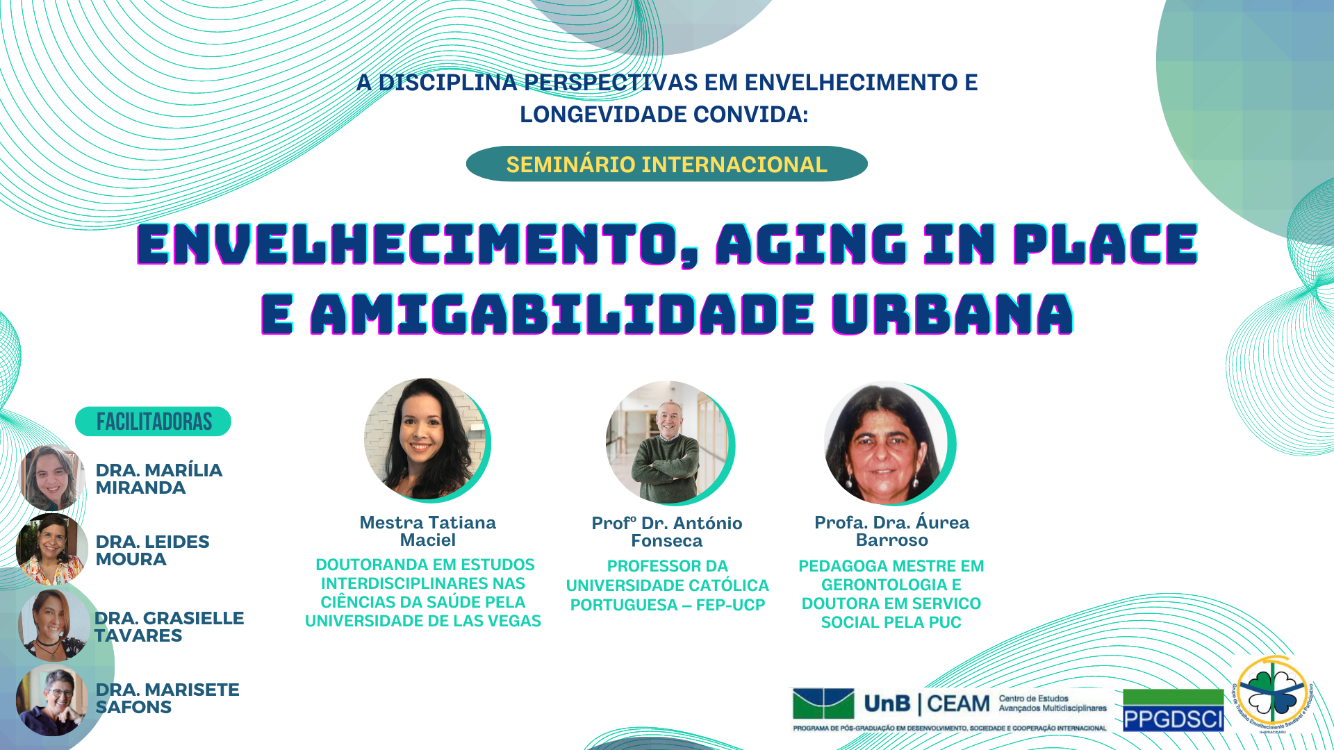 Seminário Internacional - Envelhecimento, Aging in Place e Amigabilidade Urbana